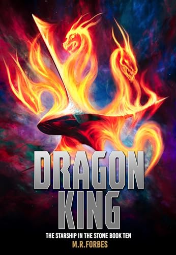 Dragon King (The Starship In The Stone Book 10)