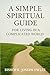 A Simple Spiritual Guide fo...