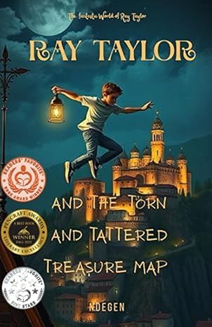 RAY TAYLOR AND THE TORN AND TATTERED TREASURE MAP