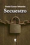 Secuestro (Spanish Edition)