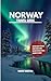 NORWAY TRAVEL GUIDE  by Richard Houston
