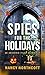 Spies for the Holidays: An ...