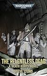 The Relentless Dead