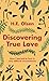 Discovering True Love: A Tr...