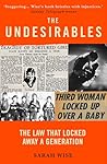 The Undesirables:...