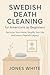 Swedish Death Cleaning for ...