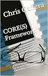 CORE(S) Framework...