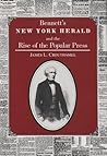 Bennett's New York Herald and the Rise of the Popular Press (Irish Studies)