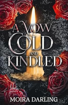 A Vow Cold and Kindled (Her Fangs in My Heart, #4)