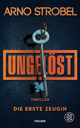 Die erste Zeugin (Ungelöst, #1)