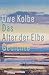 Das Alter der Elbe by Uwe Kolbe