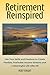 Retirement Reimagined: Use ...