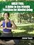 Green Yoga: A Guide to Eco-...