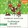 La Douceur du café