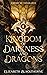 Kingdom of Darkness and Dra...
