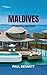 MALDIVES TRAVEL GUIDE: Disc...