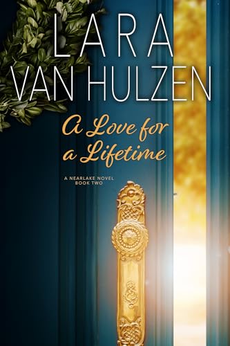 A Love for a Lifetime (The Nearlake Series Book 2)