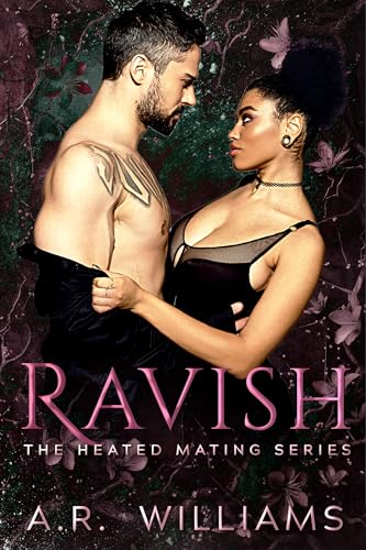 Ravish (Heated Mating #1)