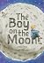 The Boy on the Moon by Joshua Hunt