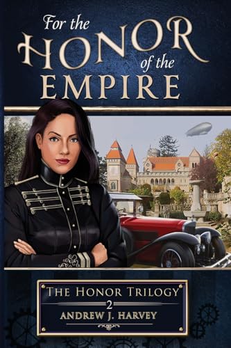 For the Honor of the Empire (Honor Trilogy)