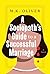 A Sociopath's Guide to a Successful Marriage: A Novel