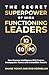 The Secret Superpower of High Functioning Leaders: How Process Intelligence (PQ) Creates Unstoppable Teams and Unbeatable Results