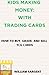 Kids Making Money With: Tra...