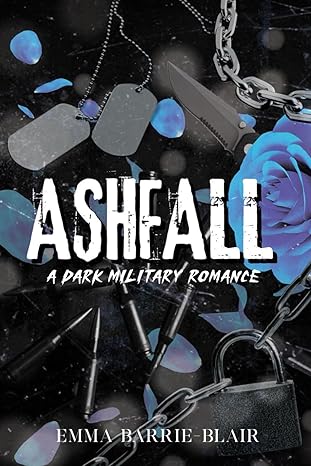 Ashfall: A Dark Military Romance