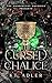 The Cursed Chalice by KT Adler