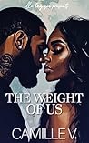 The Weight Of Us