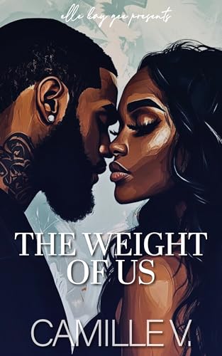 The Weight Of Us (Kindle Edition)