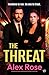 The Threat
