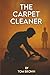 The Carpet Cleaner by Tom Brown