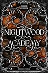 Nightwood Academy...