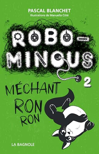 Robominous 2: Méchant ronron (NON CLASSE) (French Edition)