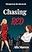 Chasing Red A Steamy Sapphic Workplace Romance by Alix Marren