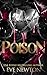 Poison: A Dark College Reverse Harem (Kings of St. Bartholomew's)