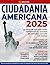 Ciudadania Americana: La Gu...