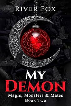 My Demon (Magic, Monsters & Mates #2)