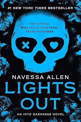 Lights Out (Into Darkness, #1)
