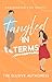 Tangled in Terms: Pretending for Profit (From Rivalry to Romance #2)