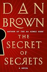 The Secret of Secrets (Robert Langdon, #6)