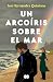 Un arcoíris sobre el mar