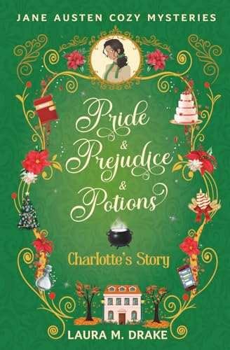 Charlotte's Story: Pride & Prejudice & Potions (Paperback)
