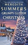 Grumpy Glitter Christmas (Frost Pine Ridge Book 2)