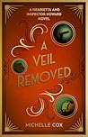 A Veil Removed (Henrietta and Inspector Howard #4)
