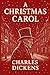 A Christmas Carol: (Deluxe Gift Edition)