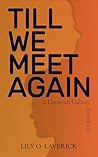 Till We Meet Agai...