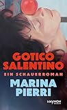 Gotico salentino: Roman (German Edition)