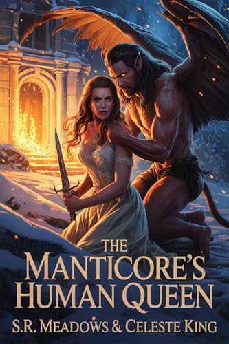 The Manticore’s Human Queen (Kindle Edition)